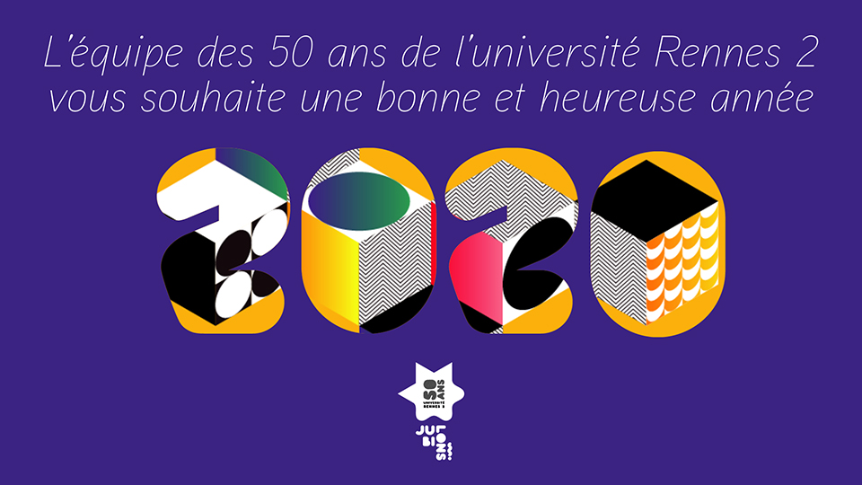 Rennes 2 Fete Ses 50 Ans Bonne Annee